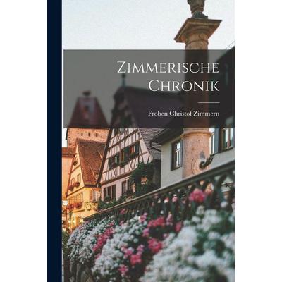 Zimmerische Chronik, Taschenbuch von Froben Christof Zimmern, Hutson Street Press, 978-1-01-669171-0