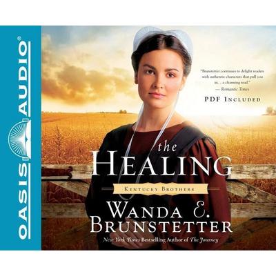 The Healing - Wanda E. Brunstetter, CD, 9781598599831