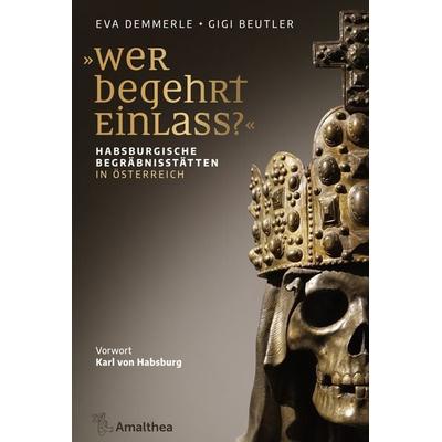 »Wer begehrt Einlass?«, Gebundene Ausgabe von Eva Demmerle,Gigi Beutler, Amalthea Signum, 978-3-99050-135-1