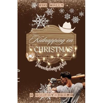 Kingbrothers / Kidnapping on Christmas, Taschenbuch von Kiki Wally, Epubli, 978-3-8187-1397-3