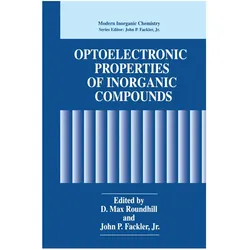 Optoelectronic Properties of Inorganic Compounds, Fachbücher von D. M. Roundhill, John P. Fackler, D/P Fackler Jr, Max Roundhill