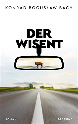 Bach, Konrad Bogusław - Der Wisent: Roman - Preis vom 10.10.2026 11:48:34 h