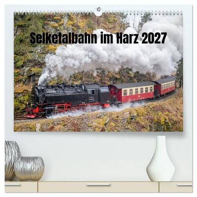 Selketalbahn im Harz (hochwertiger Premium Wandkalender 2027 DIN A2 quer), Kunstdruck in Hochglanz