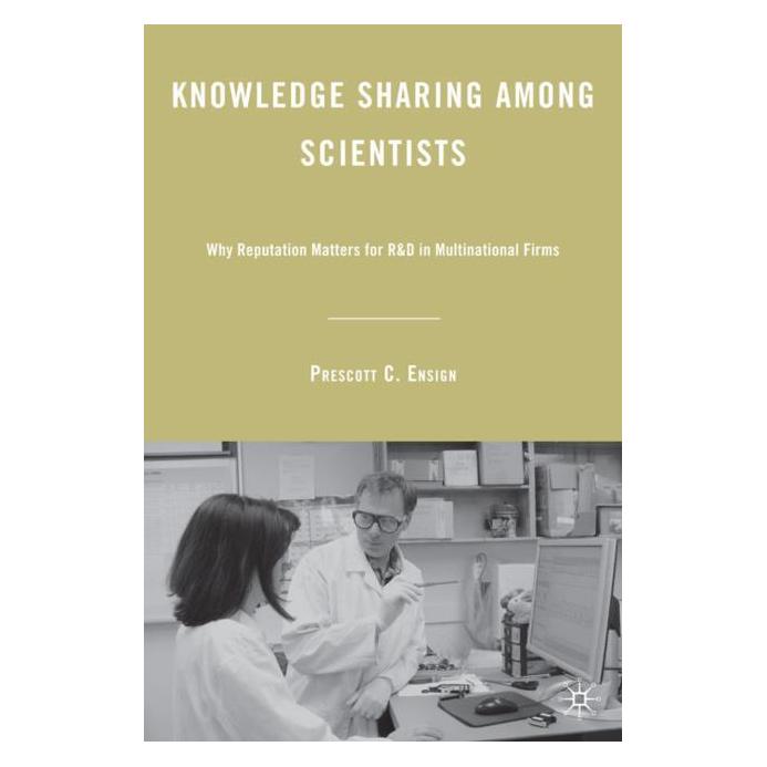 Palgrave Macmillan Knowledge Sharing among Scientists (Englisch, Hardcover, P Ensign, P. Ensign, Prescott C. Ensign) (63028286)