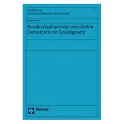 Bundesstaatsprinzip und direkte Demokratie im Grundgesetz, Fachbücher von Denise Estel