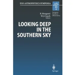 Looking Deep in the Southern Sky, Fachbücher von Raffaella Morganti, Warrick J. Couch