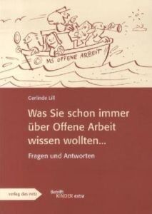 Gerlinde Lill - Was Sie schon immer über offene Arbeit wissen wollten... - Preis vom 16.10.2026 11:41:07 h