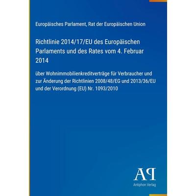 Richtlinie 2014/17/¿U des Europäischen Parlaments und des Rates vom 4. Februar 2014, Gebundene Ausgabe von Europäisches Parlament,Rat der Europäischen