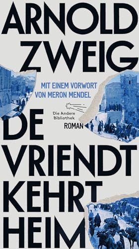 Arnold Zweig - De Vriendt kehrt heim: Roman (Die Andere Bibliothek, Band 476) - Preis vom 13.10.2026 19:28:25 h