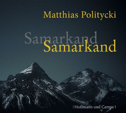 Matthias Politycki - Samarkand Samarkand - Preis vom 09.10.2026 07:28:09 h