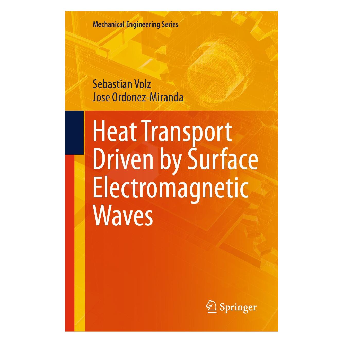 Springer Volz:Heat Transport Driven by Surface E (Englisch, Hardcover, Jose Ordonez-Miranda, Sebastian Volz) (9783031660238)