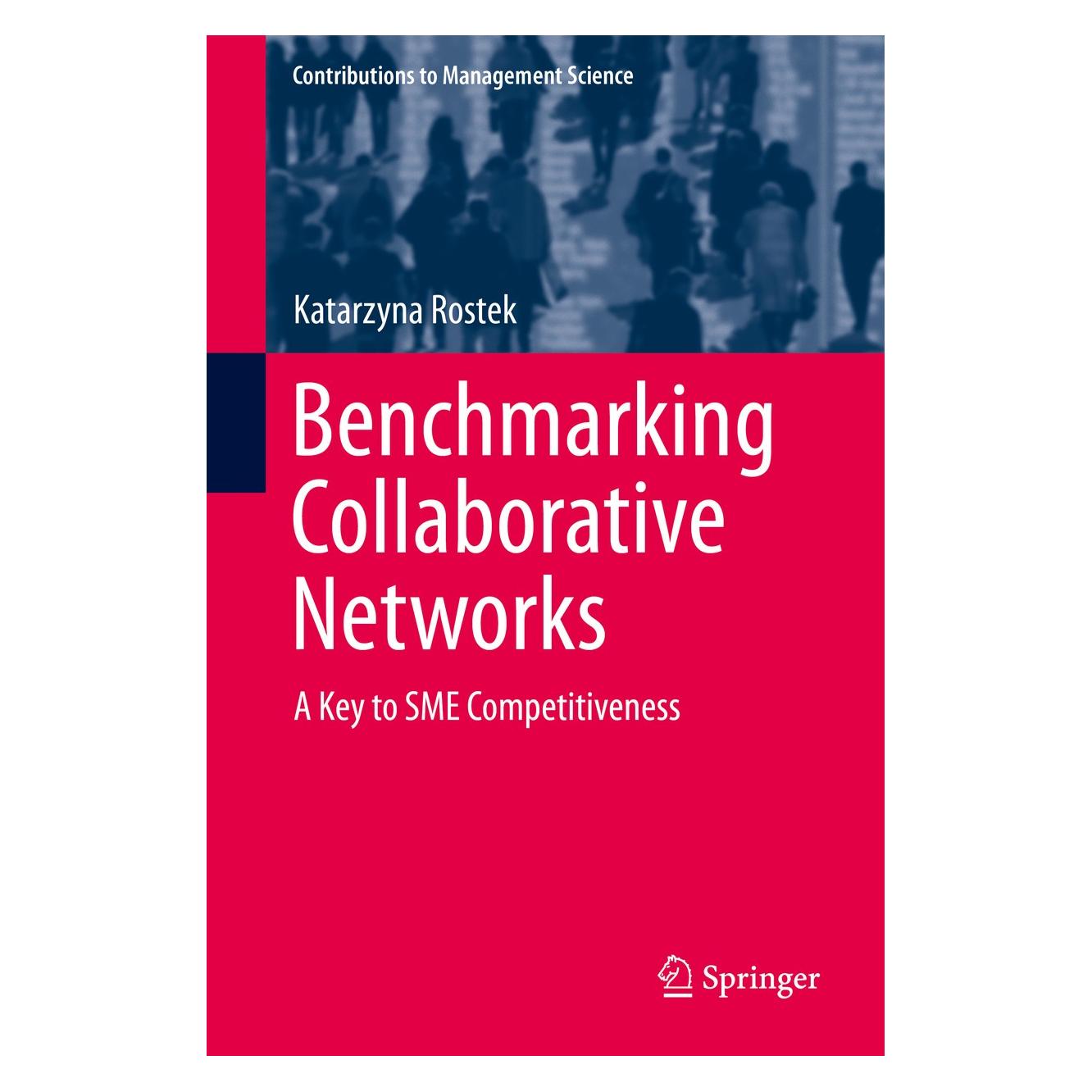 Springer Benchmarking Collaborative Networks (Englisch, Hardcover, Katarzyna Rostek) (9783319167350)