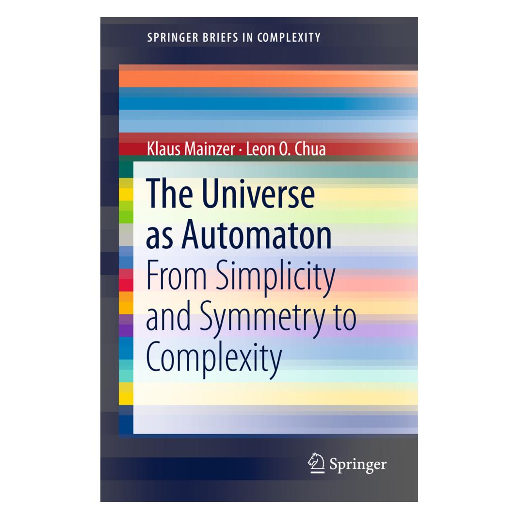 Springer The Universe as Automaton (Englisch, Softcover, Klaus Mainzer, Leon Chua, Leon O. Chua) (55405305)