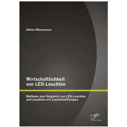 Wirtschaftlichkeit von LED-Leuchten, Fachbücher von Abdias Mbeusseune