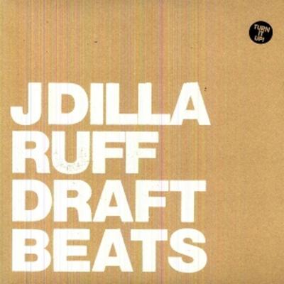 Ruff Draft Beats EP (Instrumentals) - J. Dilla, Vinyl