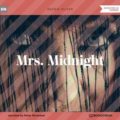 Mrs. Midnight - Reggie Oliver, Audio, 9783991352778