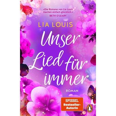 Unser Lied für immer, Taschenbuch von Lia Louis, Penguin, 978-3-328-10948-8
