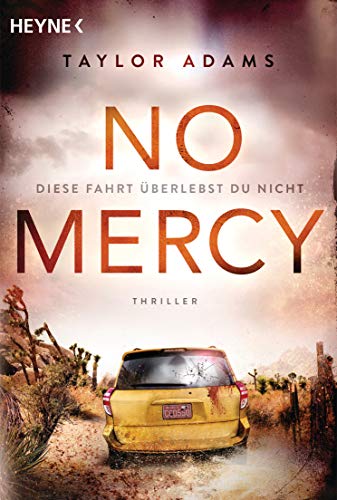 Taylor Adams - No Mercy - Diese Fahrt überlebst du nicht: Thriller - Preis vom 11.10.2026 03:10:56 h
