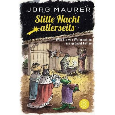 Stille Nacht allerseits, Gebundene Ausgabe von Jörg Maurer, Fischer Taschenbuch Verlag, 978-3-596-70149-0