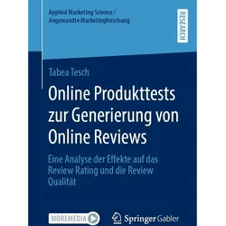 Online Produkttests zur Generierung von Online Reviews, Fachbücher von Tabea Tesch