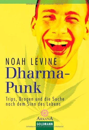 Noah Levine - Dharma-Punk. Trips, Drogen und die Suche nach dem Sinn des Lebens. - Preis vom 12.10.2026 11:37:12 h