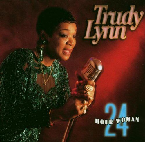 Trudy Lynn - 24 Hour Woman - Preis vom 10.10.2026 11:48:34 h