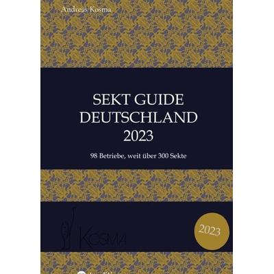 Sekt Guide Deutschland Das Standardwerk zum Deutschen Sekt -