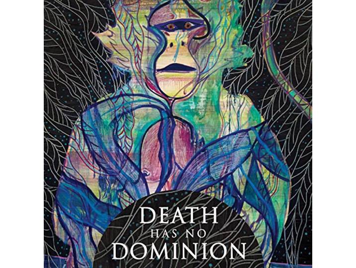 Death Has No Dominion - Death Has No Dominion