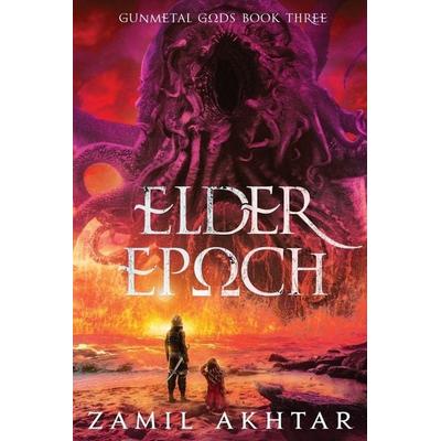 Elder Epoch, Taschenbuch von Zamil Akhtar, Eight Point Press, 978-1-958360-14-9