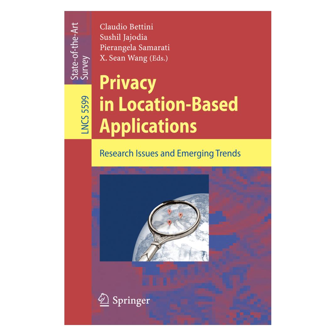 Springer Privacy in Location-Based Applications (Englisch, Softcover, Claudio Bettini, Pierangela Samarati, Sean X. Wang, Sushil Jajodia) (55512909)