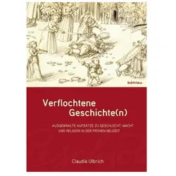 Verflochtene Geschichte(n), Fachbücher von Claudia Ulbrich