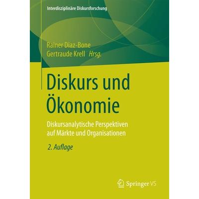 Diskurs und Ökonomie, Taschenbuch von , Springer Fachmedien Wiesbaden GmbH, 978-3-531-19986-3