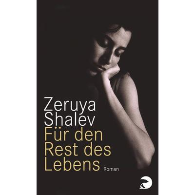 Für den Rest des Lebens, Taschenbuch von Zeruya Shalev, Berlin Verlag Taschenbuch