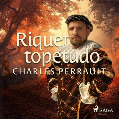 Riquet topetudo - Charles Perrault, Audio, 9788726795653