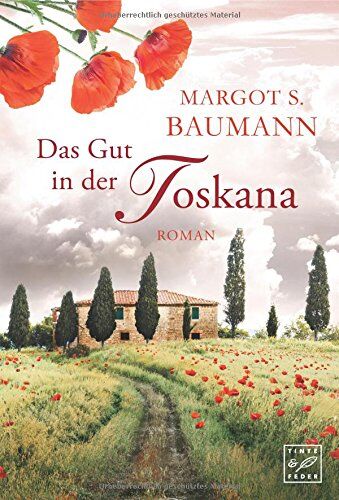Baumann, Margot S. - Das Gut in der Toskana - Preis vom 04.10.2026 03:51:26 h
