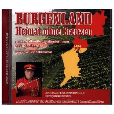 Burgenland-Heimat ohne Grenzen - Stadtkapelle Jennersdorf, CD, 9003549530732