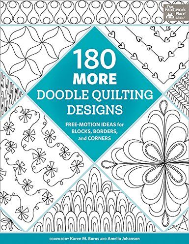 Burns, Karen M. - 180 More Doodle Quilting Designs: Free-Motion Ideas for Blocks, Borders, and Corners - Preis vom 09.10.2026 07:28:09 h