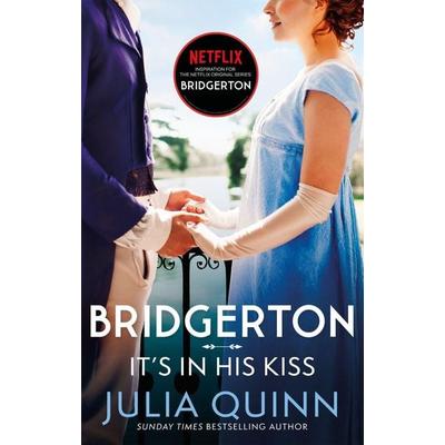 It's In His Kiss, Taschenbuch von Julia Quinn, Little, Brown Book Group
