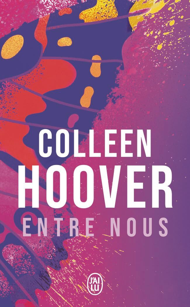 Colleen Hoover - Slammed. Vol. 3. Entre nous - Preis vom 02.10.2026 23:42:20 h