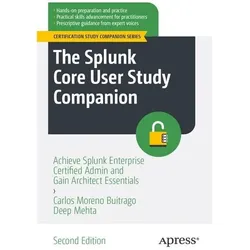 The Splunk Core User Study Companion, Fachbücher von Deep Mehta, Carlos Moreno Buitrago