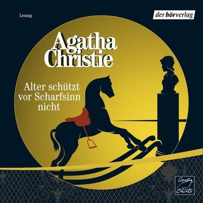 Alter schützt vor Scharfsinn nicht - Agatha Christie, Audio, 9783844500318