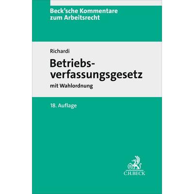 Betriebsverfassungsgesetz. BetrVG, Gebundene Ausgabe von , C.H. Beck, 978-3-406-79901-3