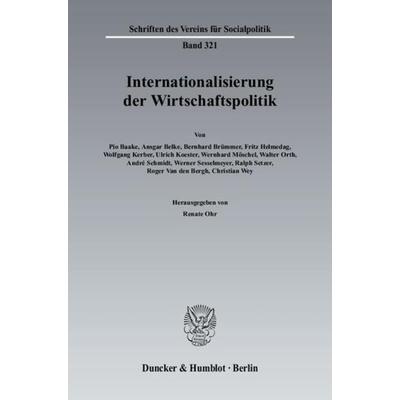 Internationalisierung der Wirtschaftspolitik., Taschenbuch von Renate Ohr, Duncker & Humblot, 978-3-428-12984-3