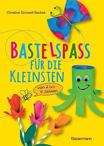 Christine Sinnwell-Backes - Bastelspaß für die Kleinsten: Von 2 bis 4 Jahren. 25 kinderleichte Projekte - Preis vom 09.10.2026 07:28:09 h