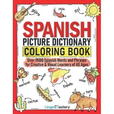 Spanish Picture Dictionary Coloring Book, Taschenbuch von Lingo Mastery, Lingo Mastery, 978-1-951949-43-3