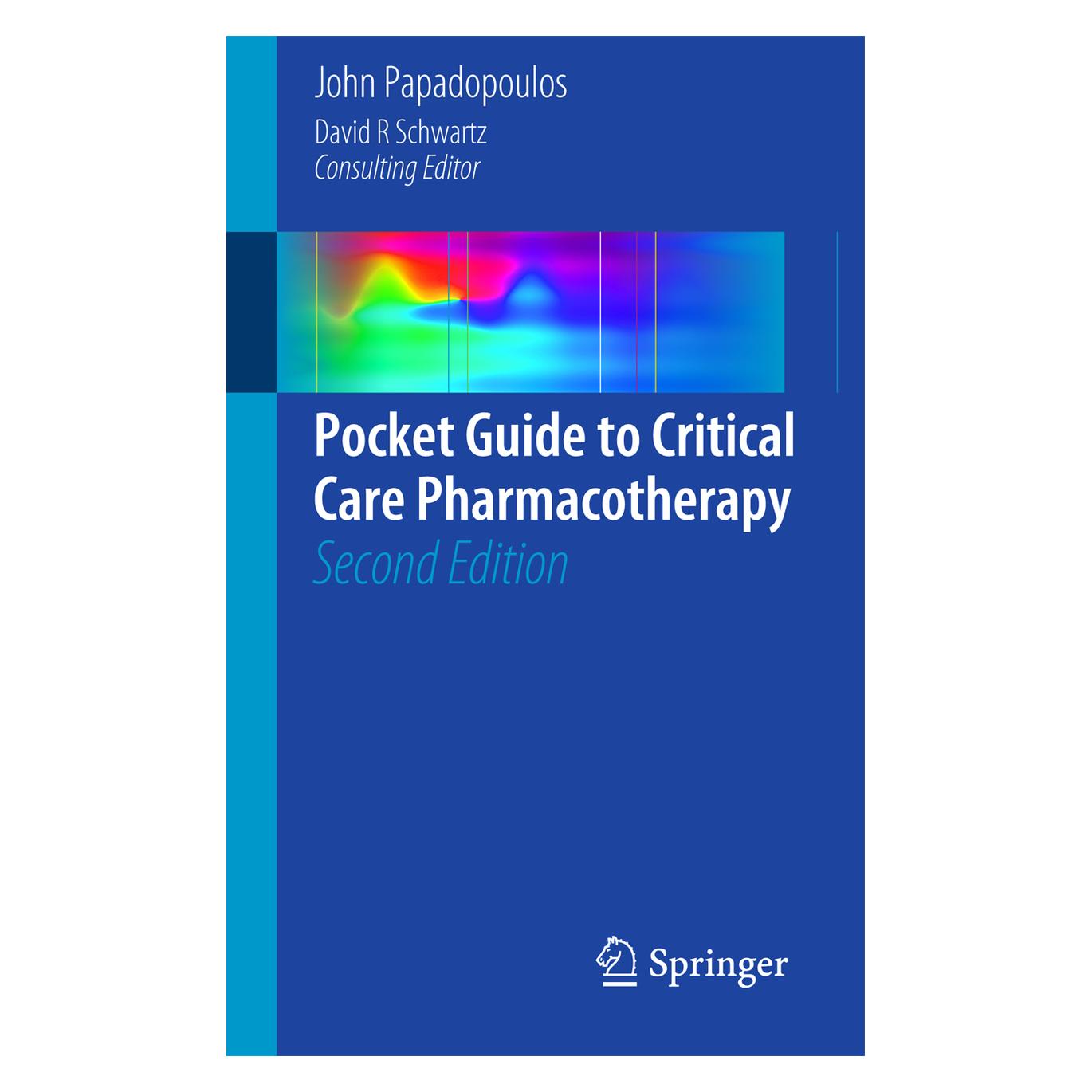 Springer Pocket Guide to Critical Care Pharmacotherapy (Englisch, Softcover, John Papadopoulos) (55560794)