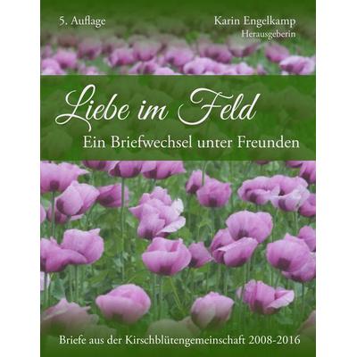 Liebe im Feld, Taschenbuch von Textengel, Tredition, 978-3-384-31454-3
