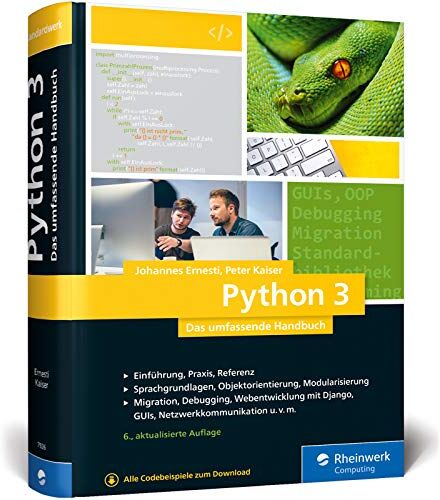 Johannes Ernesti - Python 3: Das umfassende Handbuch: Sprachgrundlagen, Objektorientierte Programmierung, Modularisierung (Ausgabe 2020) - Preis vom 09.10.2026 07:28:09 h