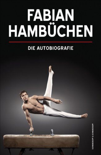 Fabian Hambüchen - Fabian Hambüchen - Die Autobiografie - Preis vom 09.10.2026 07:28:09 h
