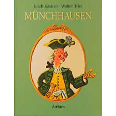 Münchhausen, Gebundene Ausgabe von Erich Kästner, Atrium Verlag AG, 978-3-85535-940-0